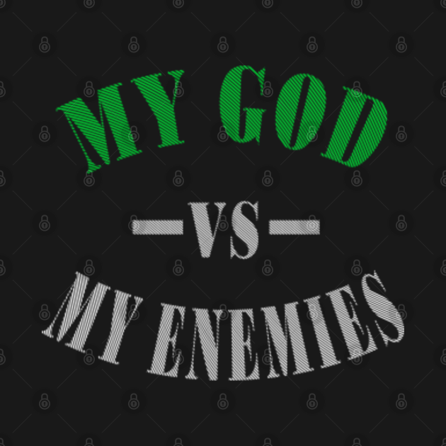 my god vs my enemies svg
