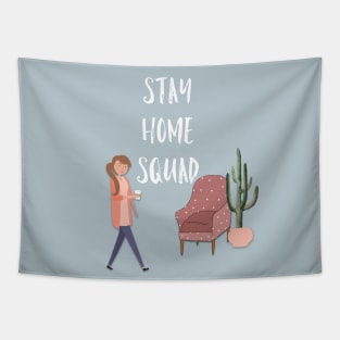 Stay Home Squad Tapestry