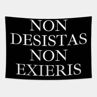 Non Desistas, Non Exieris Tapestry