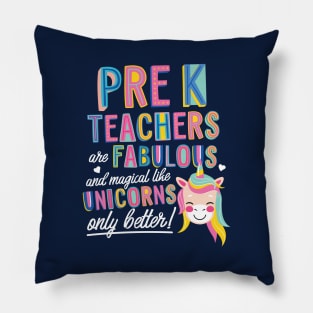 Pre-K Teachers are like Unicorns Gift Idea Pillow