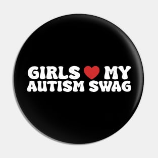 Girls Heart My Autism Swag Funny Girls Love My Autism Swag Pin