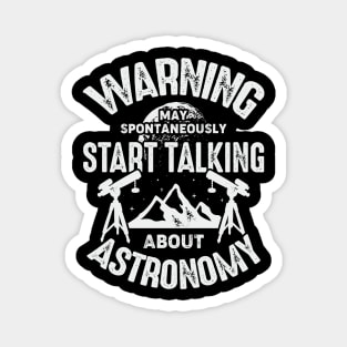 Funny Astronomy Space Astronomer Gift Magnet