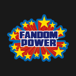 FANDOM POWER (80's Action Figure) T-Shirt