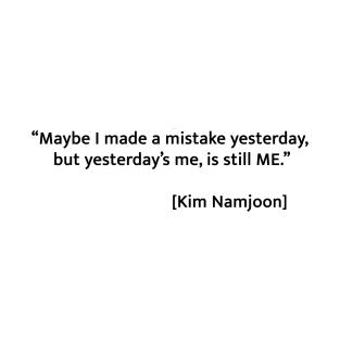 Kim Namjoon BTS quote T-Shirt