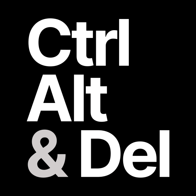 CTRL ALT & DEL by egogrenade