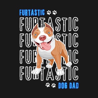 American Bully Dog Dad Cute American Bully Furtatsic Dog Dad Dog Lover T-Shirt