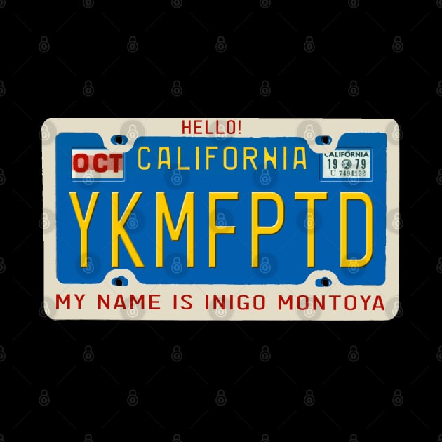 Princess Bride Inigo Montoya's License Plate by RetroZest