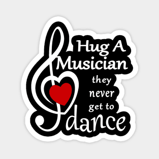 Hug a musician Magnet