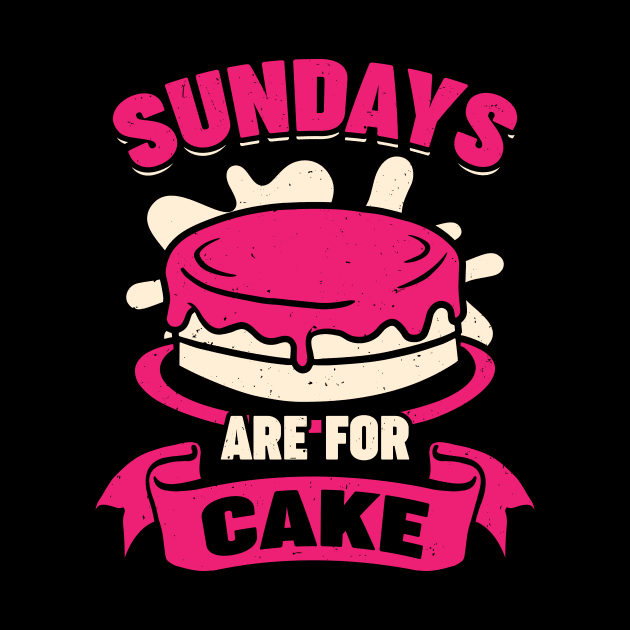 Sundays Are For Cake Baking Lover Gift by Dolde08