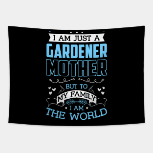 Gardener Mother - World To My Family Tapestry