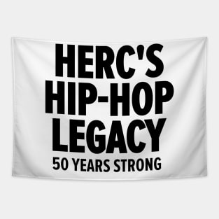 Herc's Hip Hop Legacy - Celebrating 50 Years of Old School Vibes Tapestry