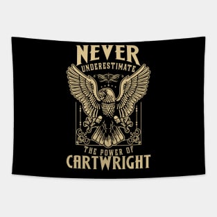 Never Underestimate The Power Of Cartwright Tapestry