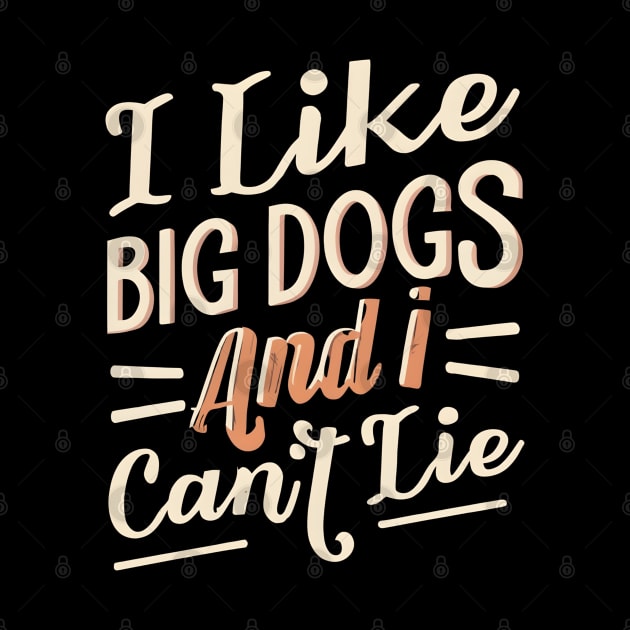 I like big dogs by NomiCrafts