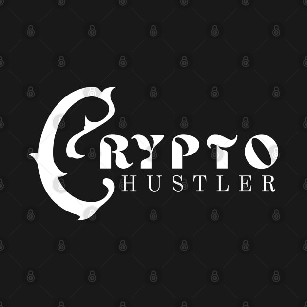 Crypto Hustler by satoshirebel