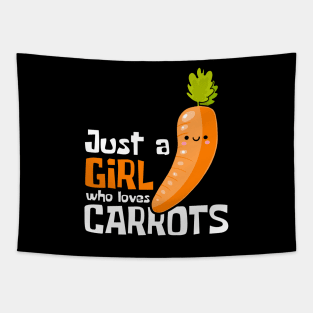 Carrot Queen: Just a Girl Who Loves Carrots! Tapestry