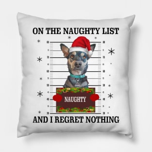 mugshot dog-On The Naughty List And I Regret Nothing Pillow