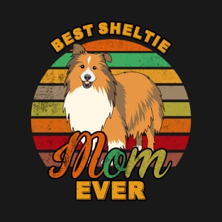 Best Sheltie Mom Ever T-Shirt