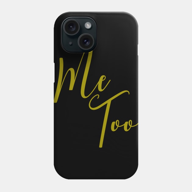 ME TOO 35 Phone Case by Utopic Slaps