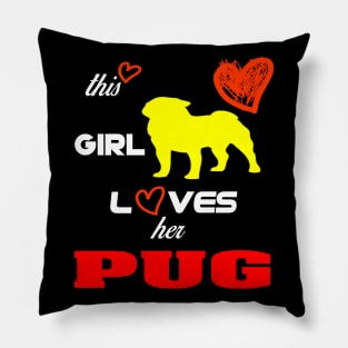 THIS GIRL LOVES HRR PUG Pillow