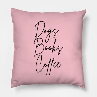 dogs books coffee repeat Pillow