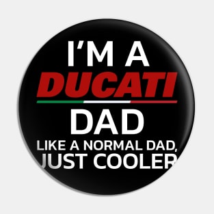 Father's Day Ducati Modern Dad Tee Pin