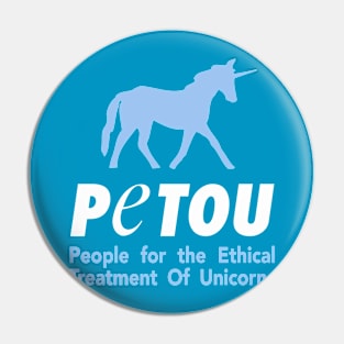 People for the Ethical Treatment of Unicorns T-Shirt Pin