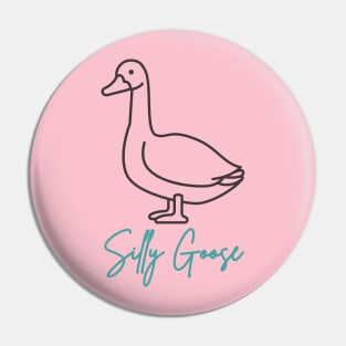 Silly Goose Pin