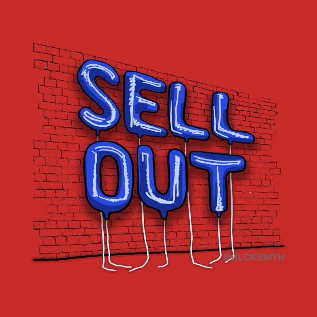 Sell Out (blue letters) by BLCKSMTH