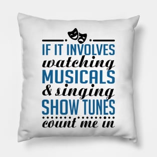 Show Tunes and Musicals Pillow