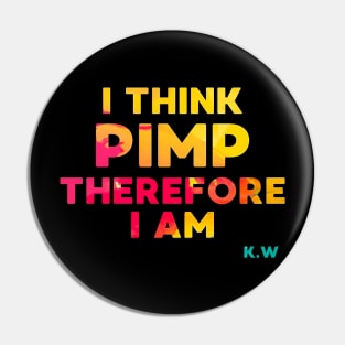 I Think Pimp Pin