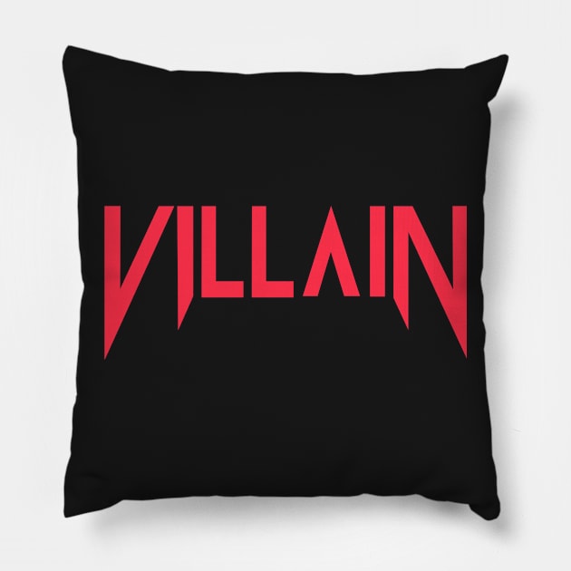 Villain (Scarlett Red) Pillow by MAG