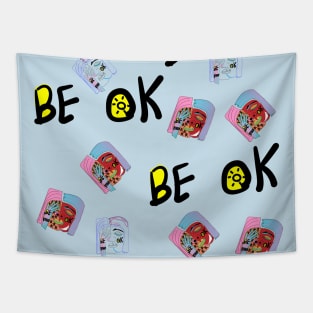 BE OK 2 Tapestry