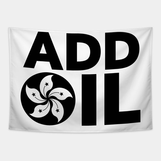 Hong Kong Add Oil Protest Design with Hong Kong Flag Black Version. Tapestry by YourGoods