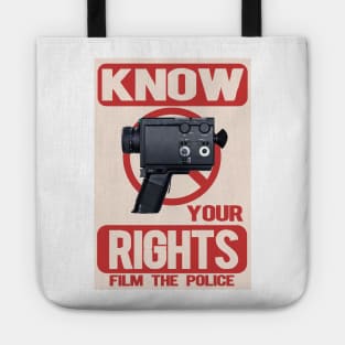 Know your rights film the police Tote