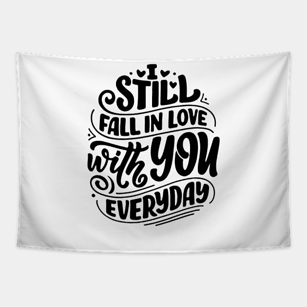 I Still Fall In Love With You Tapestry by szymonnowotny8