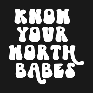 Know Your Worth Babes Empowerment Message T-Shirt
