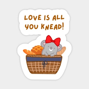 Love is All You Knead! Bread Basket Koala Magnet