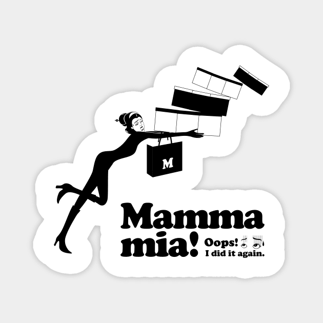 Mamma mia “On my way home” Magnet by t-shirts-cafe