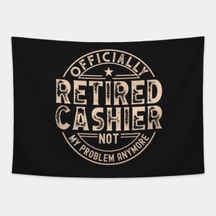 Retired Cashier - Funny Cashier slogan Tapestry