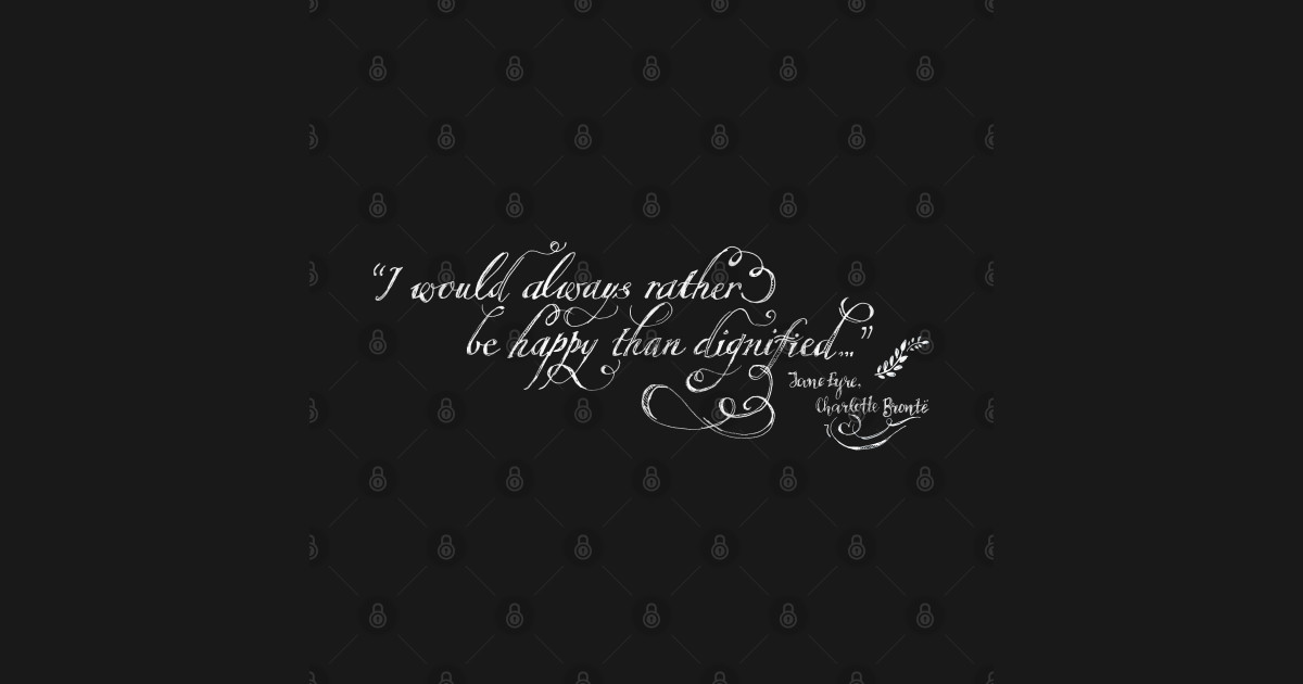 Calligraphy of Jane Eyre quote Jane Eyre TShirt TeePublic