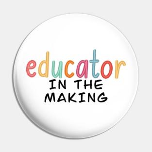 educator in the making Pin