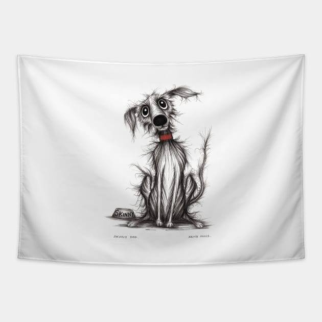 Skinny dog Tapestry by Keith Mills