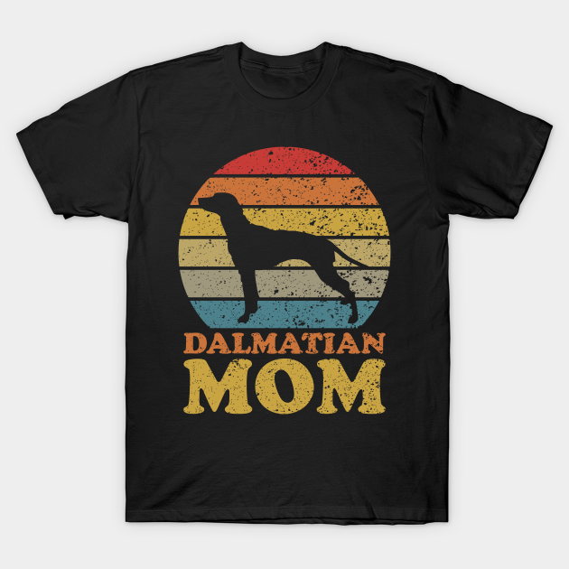 Discover Retro Sunset Dalmatian Dog Mom - Dalmatian Dog Mom - T-Shirt