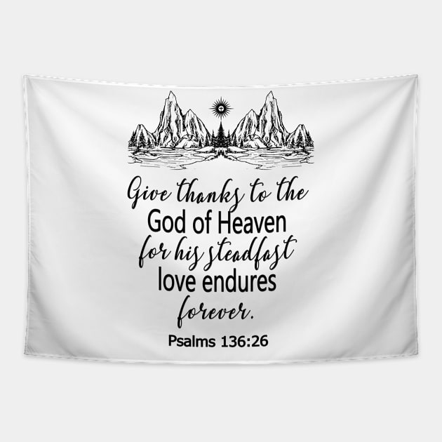 Christian Scripture Give Thanks To God Psalms 136 Cool Gift Tapestry by Kimmicsts