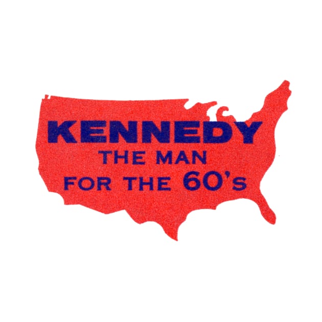 1960 Kennedy, the man for the 1960s by historicimage