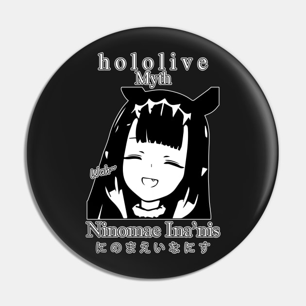 Ninomae Ina'nis Hololive English HoloMyth Pin by TonaPlancarte