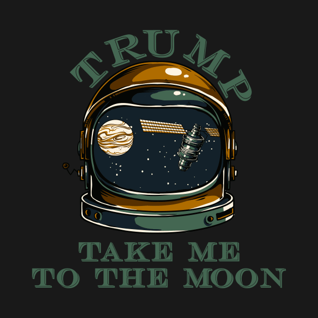 Trump take me to the Moon by ByVili