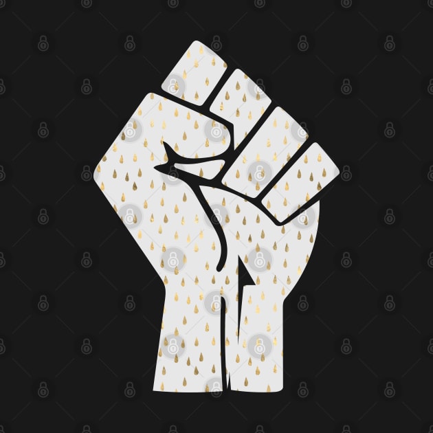 Black Lives Matter Fist White with Gold Drops by aaallsmiles