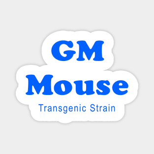 Genetically Modified Mouse clinical trial medical research volunteer Magnet