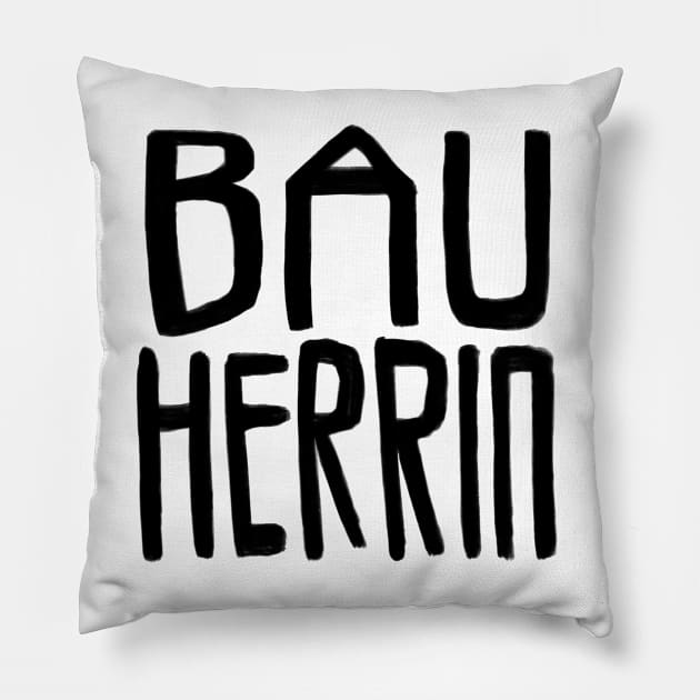 Bauherrin, Bau Herrin Pillow by badlydrawnbabe